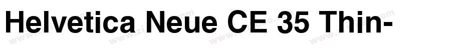 Helvetica Neue CE 35 Thin字体转换